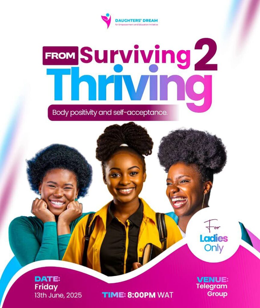 FROM SURVING 2 THRIVING
BODY POSITIVITY AND SELF ACCEPTANCE